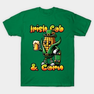 Irish Cob & Corn: A Twist on Tradition for St. Patrick's Day T-Shirt